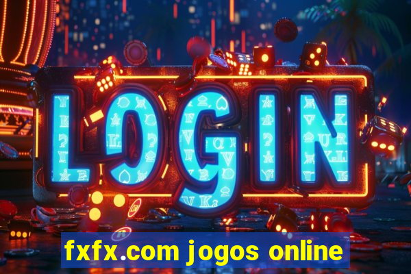 fxfx.com jogos online